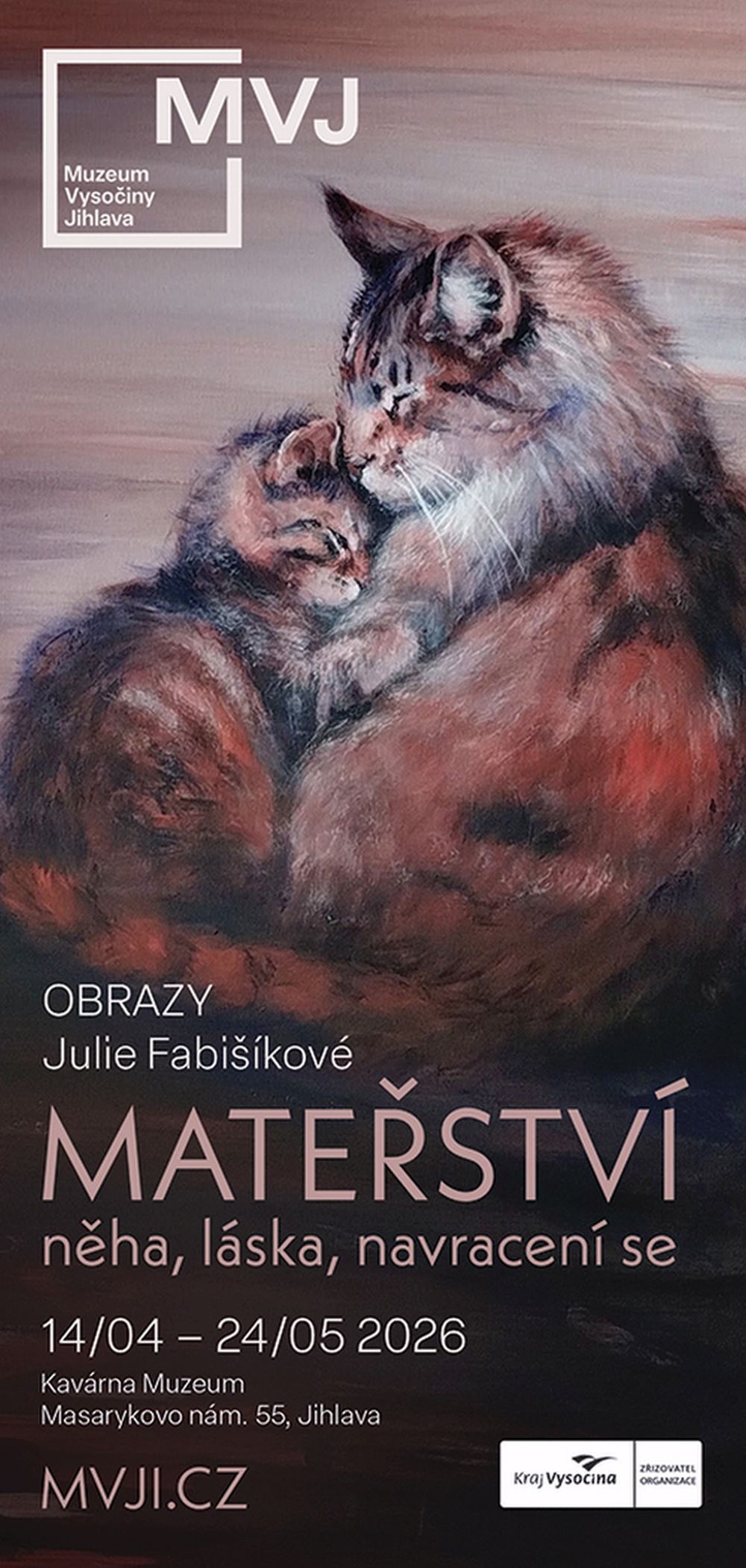 Výstava kavárna muzeum Jihlava - Mateřství – něha, láska, navracení se